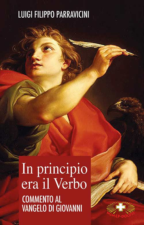 In principio era il Verbo. Commento al Vangelo di Giovanni