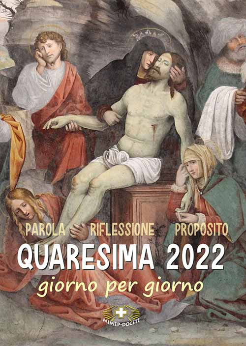 Quaresima 2022. Giorno per giorno