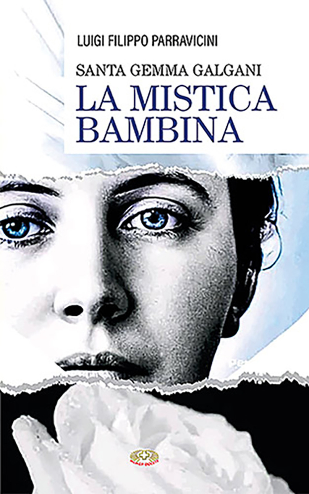 Santa Gemma Galgani. La mistica di Lucca