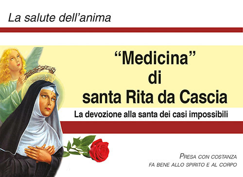 Medicina di santa Rita da Cascia. La devozione alla santa dei casi impossibili. Ediz. a caratteri grandi