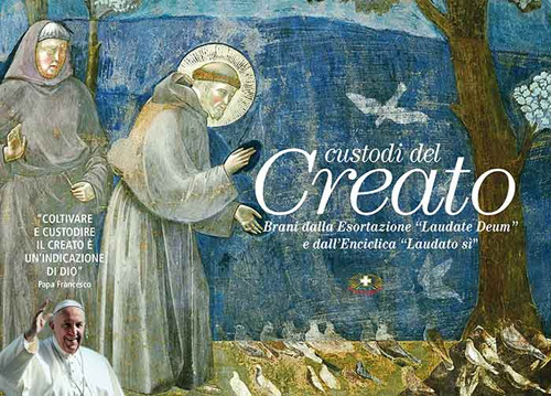 Custodi del creato. Brani dalla Esortazione «Laudate Deum» e dall'Enciclica «Laudato sì»