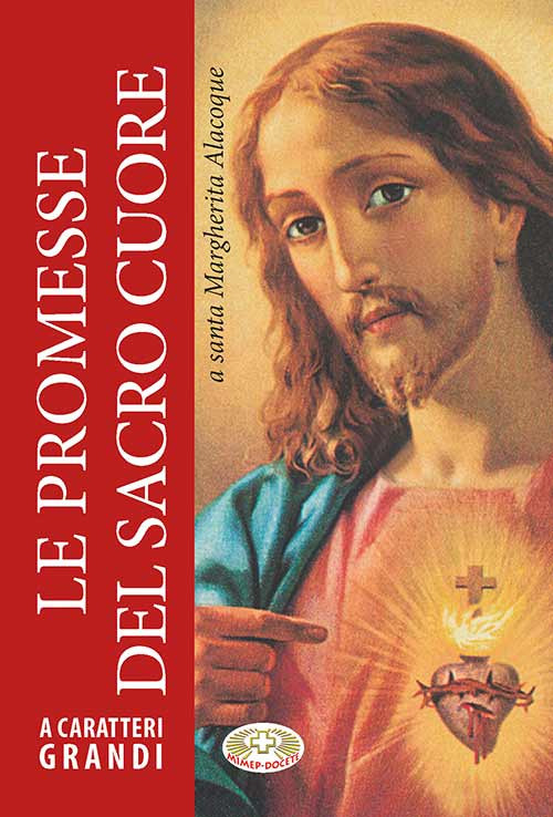 Le promesse del Sacro Cuore. Ediz. a caratteri grandi