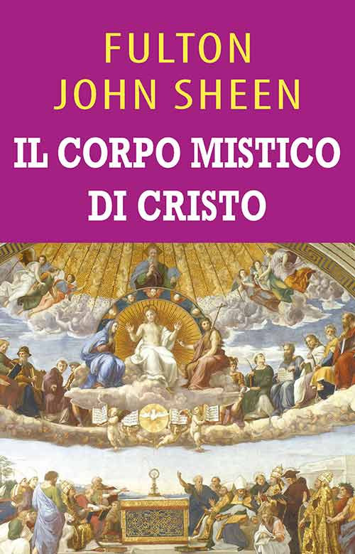 Il corpo mistico di Cristo