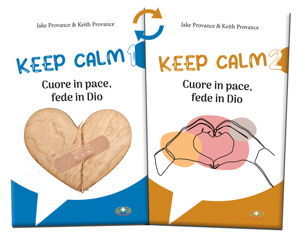 Keep calm. Cuore in pace, fede in Dio