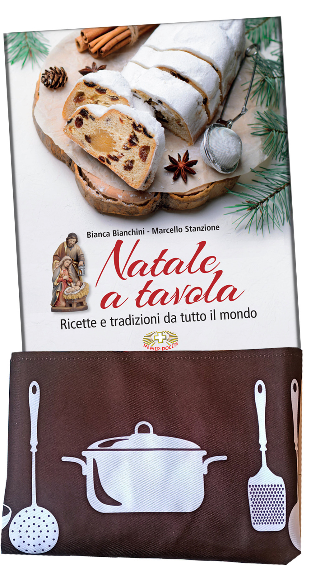 Natale a tavola. Ricette e tradizioni da tutto il mondo. Ediz. illustrata. Con grembiule da cucina