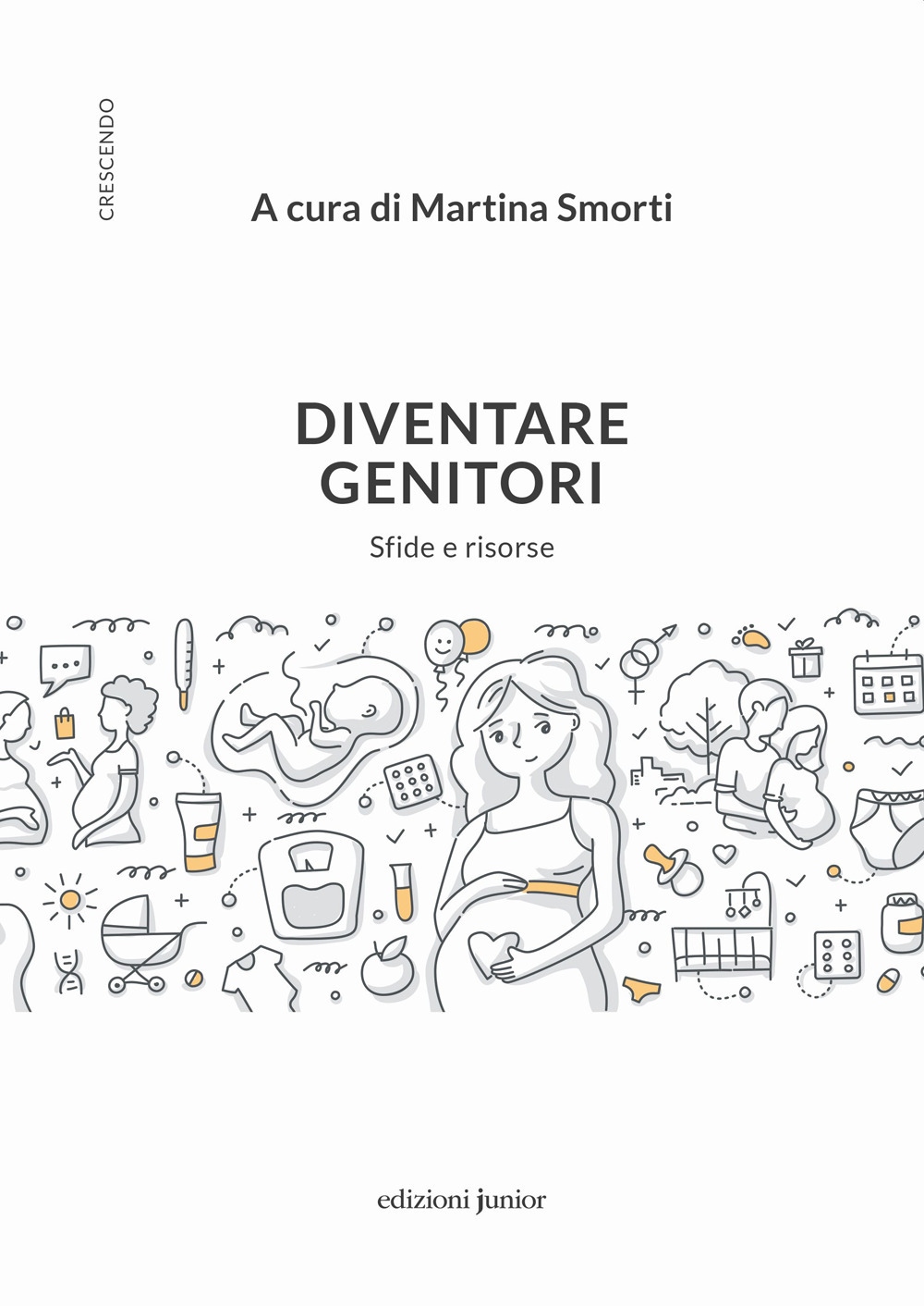 Diventare genitori. Sfide e risorse