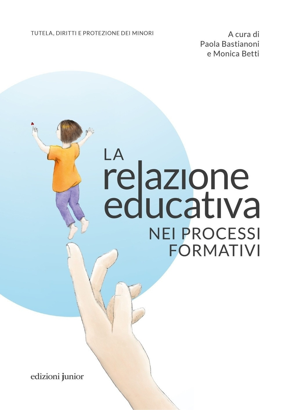 La relazione educativa nei processi formativi