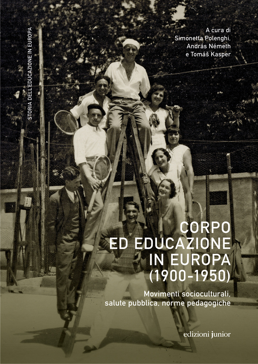 Corpo ed educazione in Europa (1900-1950). Movimenti socioculturali, salute pubblica, norme pedagogiche