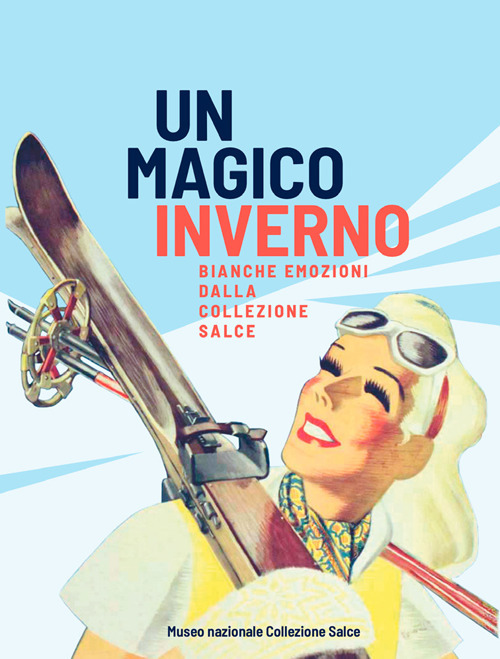 Un magico inverno. Bianche emozioni dalla Collezione Salce