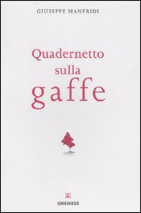 Quadernetto sulla gaffe