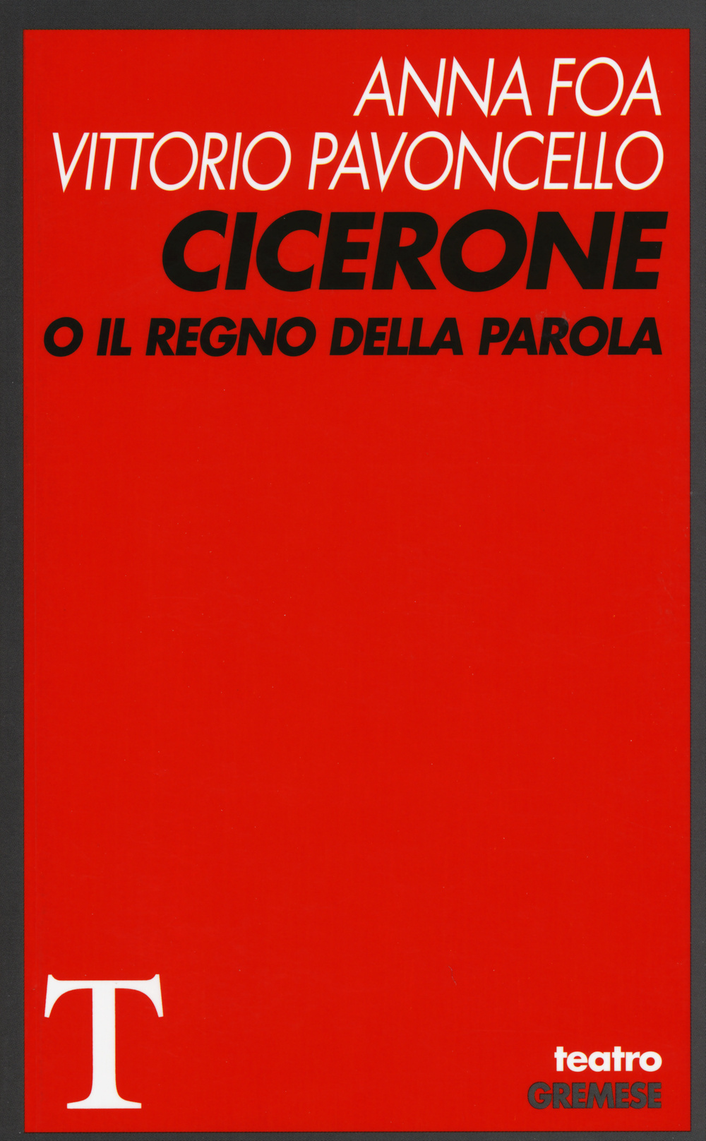 Cicerone o il Regno della parola