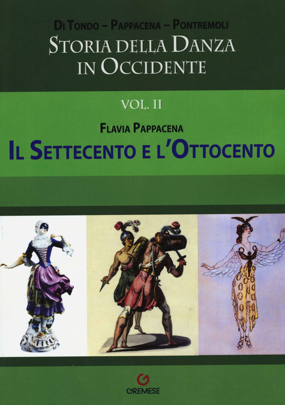 Storia della danza in Occidente. Vol. 2: Il Settecento e l'Ottocento