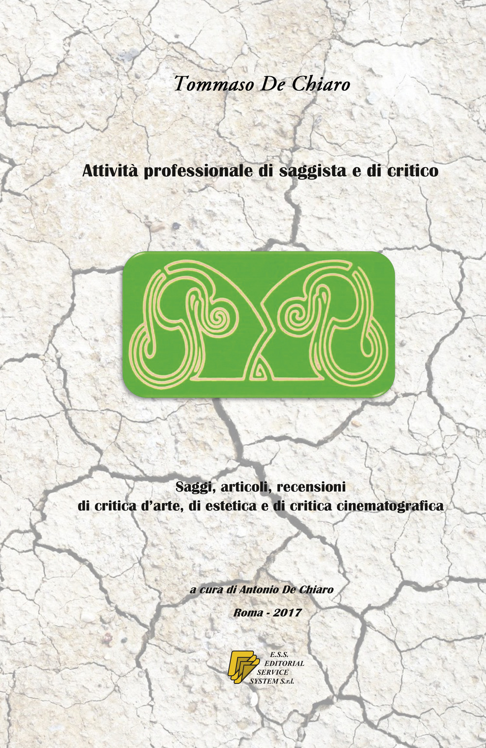 Attività professionale di saggista e di critico. Saggi, articoli, recensioni di critica d'arte, di estetica e di critica cinematografica
