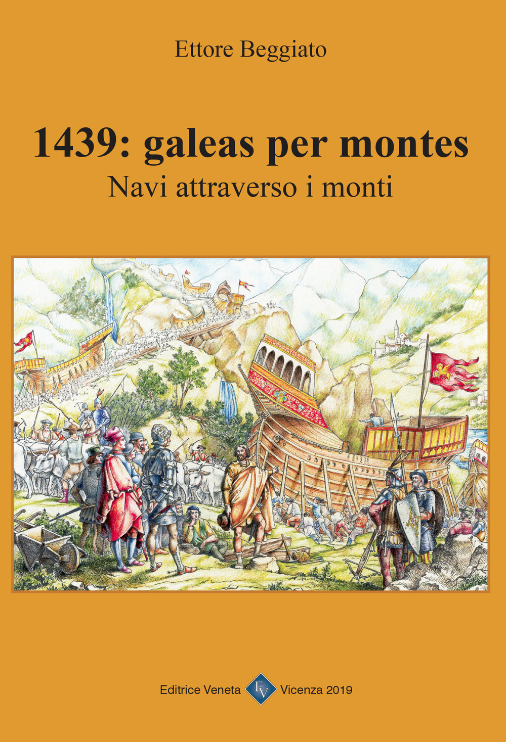 1439: galeas per montes. Navi attraverso i monti