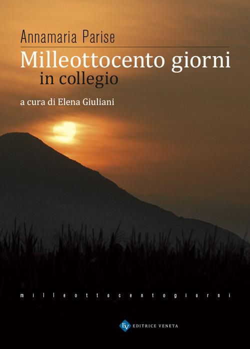Milleottocento giorni in collegio