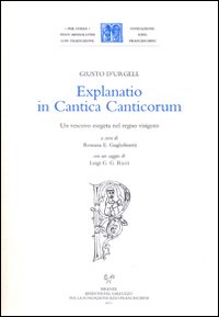 Explanatio in Cantica Canticorum. Un vescovo esegeta nel regno visigoto