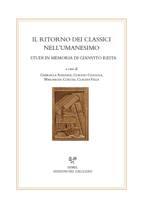 Il ritorno dei classici nell'umanesimo. Studi in memoria di Gianvito Resta