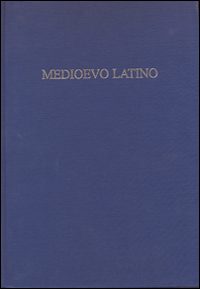 Medioevo latino. Bollettino bibliografico della cultura europea (secolo VI-XV). Vol. 34