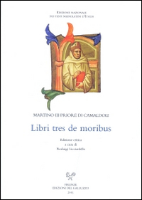 Libri tres de moribus. Ediz. italiana e latina