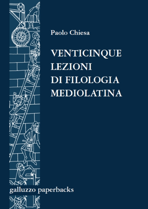 Venticinque lezioni di filologia mediolatina