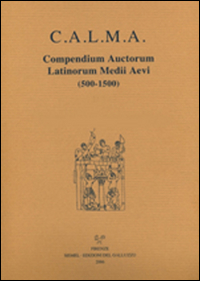  C.A.L.M.A. Compendium auctorum latinorum Medii Aevi (2016). Vol. 5/4: Henricus de Coesveldia-Henricus Riettmüller de Liechtsal