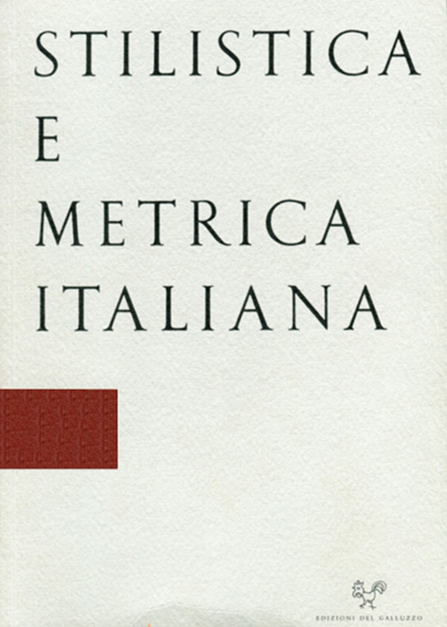 Stilistica e metrica italiana (2017). Vol. 17