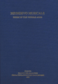 Medioevo musicale-music in the middle ages. Vol. 19-20