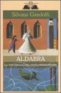 Aldabra. La tartaruga che amava Shakespeare