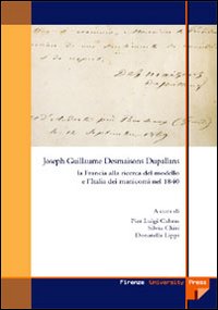 Joseph Guillaume Desmaison Dupallans: la Francia alla ricerca del modello e l'Italia dei manicomi nel 1840