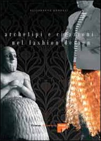 Archetipi e citazioni nel fashion design