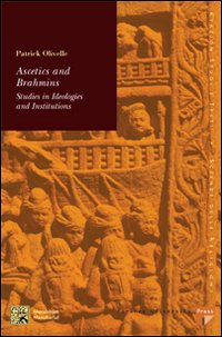 Ascetics and Brahamins. Studies in ideologies and institutions