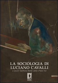La sociologia di Luciano Cavalli