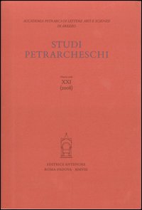 Studi petrarcheschi (2008). Vol. 21