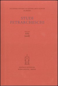 Studi petrarcheschi (2008). Vol. 21