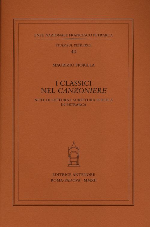 I classici nel «Canzoniere». Note di lettura e scrittura poetica in Petrarca