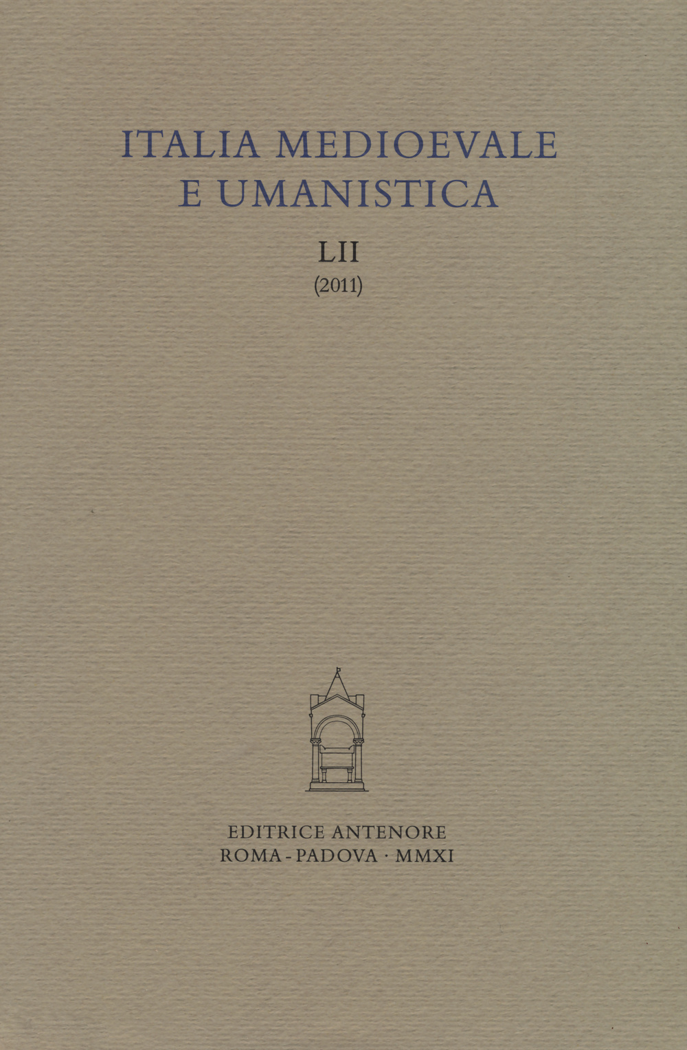 Italia medioevale e umanistica. Vol. 52