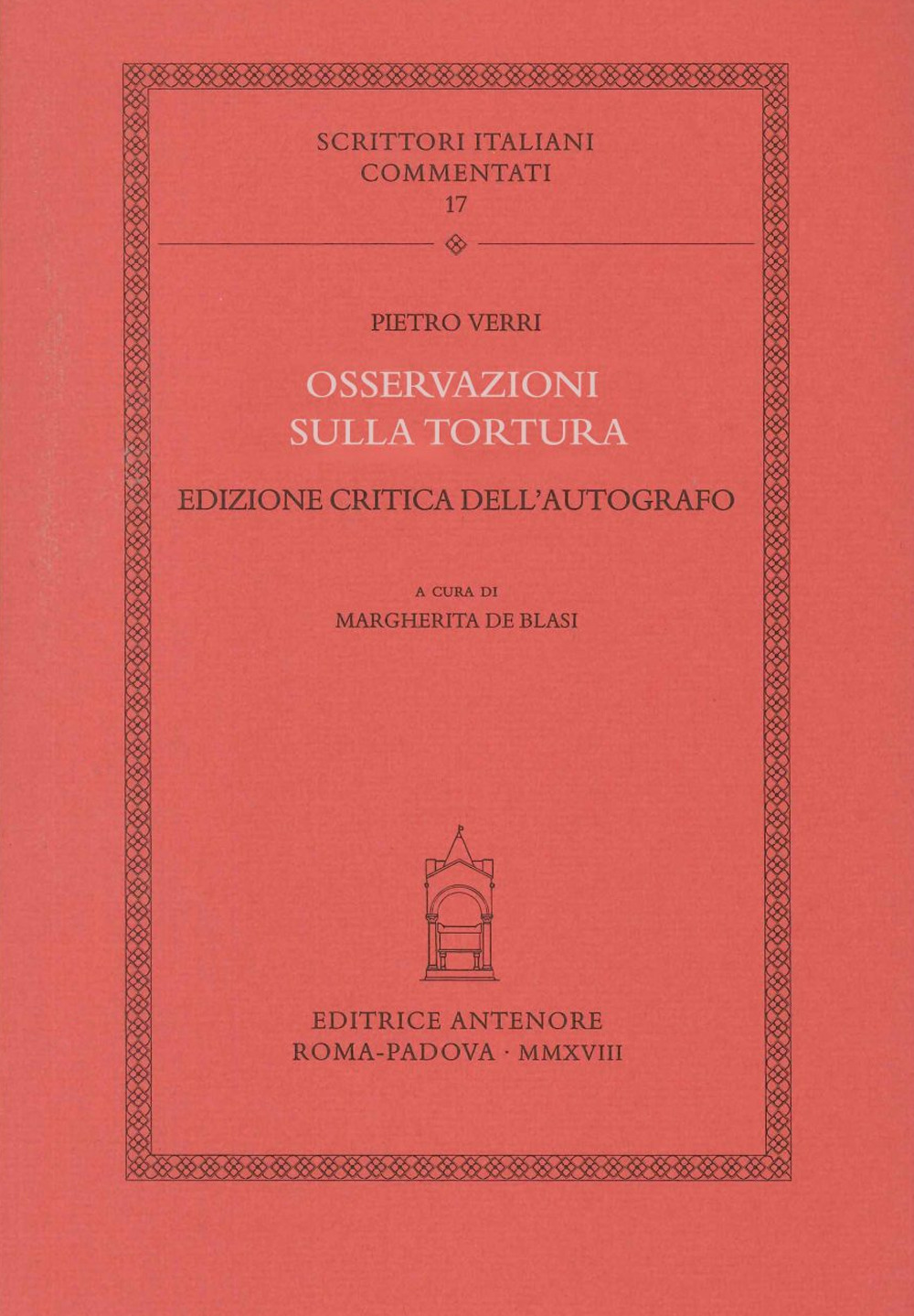 Osservazioni sulla tortura. Ediz. critica dell'autografo