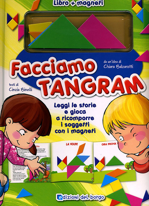 Facciamo tangram! Ediz. illustrata
