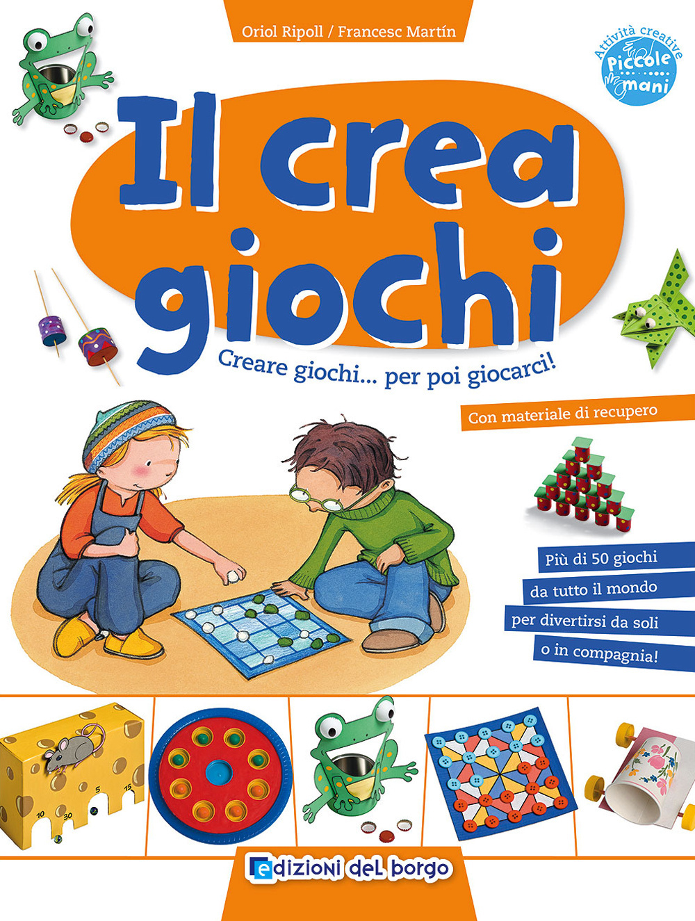 Il crea giochi. Creare giochi...per poi giocarci