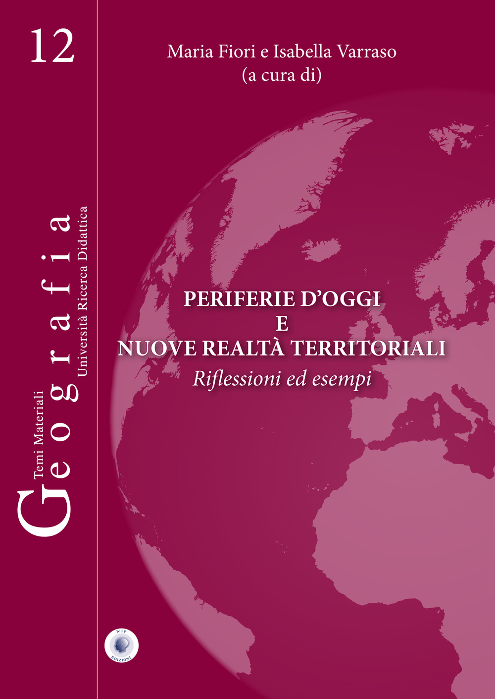 Periferie d'oggi e nuove realtà territoriali. Riflessioni ed esempi