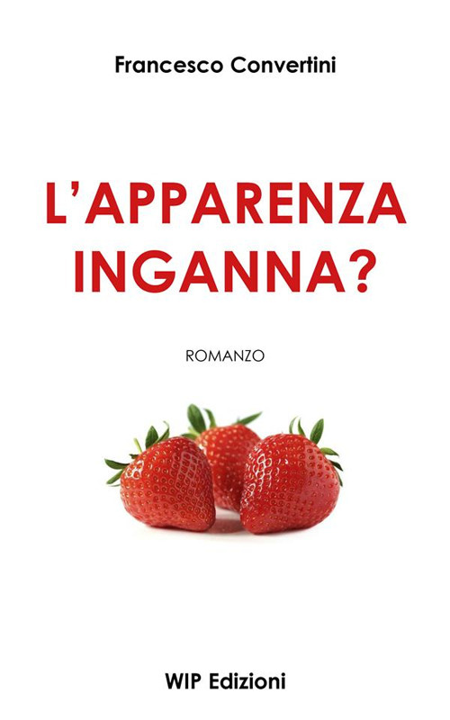 L'apparenza inganna?