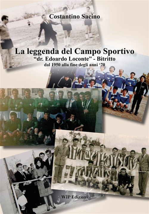 La leggenda del campo sportivo