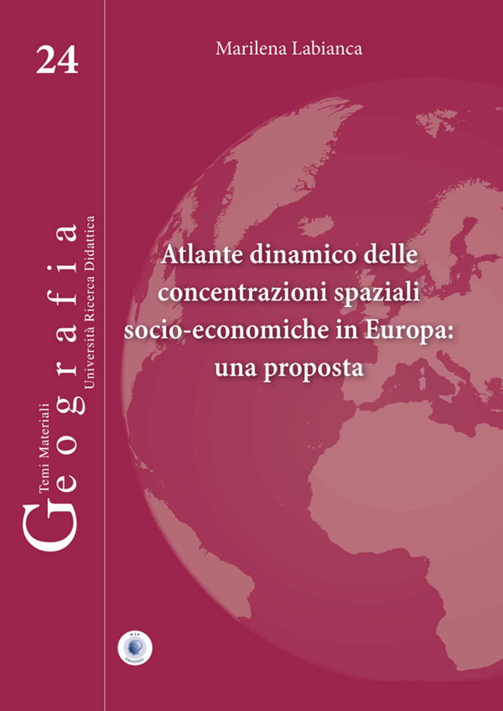 Atlante dinamico delle concentrazioni spaziali socio-economiche in Europa: una proposta