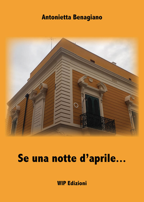 Se una notte d'aprile...