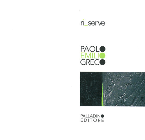 Ri_serve. Catalogo della mostra (Campobasso, 3-13 aprile 2013). Ediz. illustrata