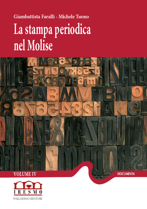 La stampa periodica nel Molise. Vol. 4: 1892-1896