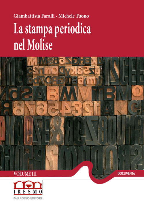 La stampa periodica nel Molise. Vol. 3: 1885-1892