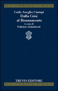 Dalla crisi al risanamento
