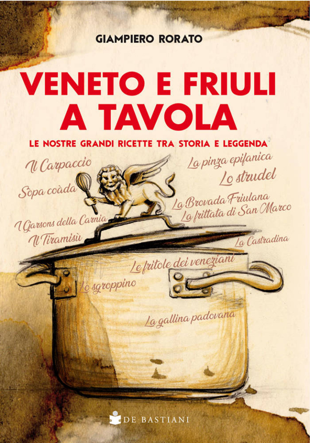 Veneto e Friuli a tavola