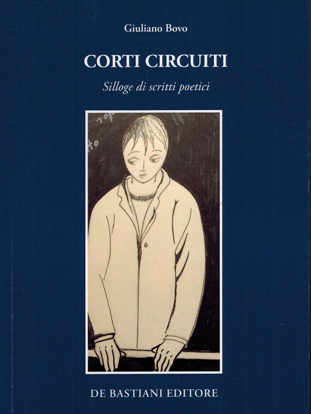 Corti circuiti. Silloge di scritti poetici